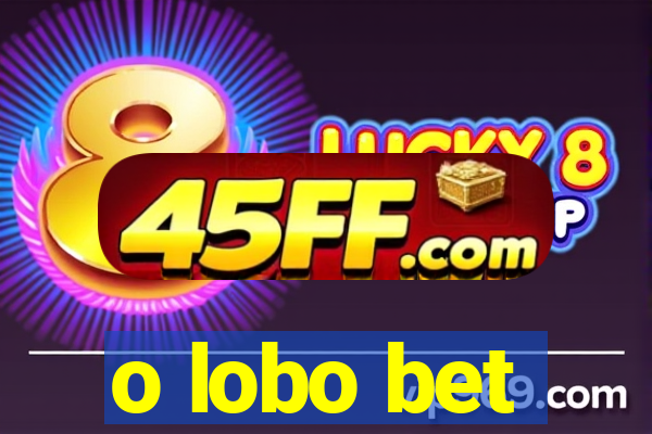 o lobo bet